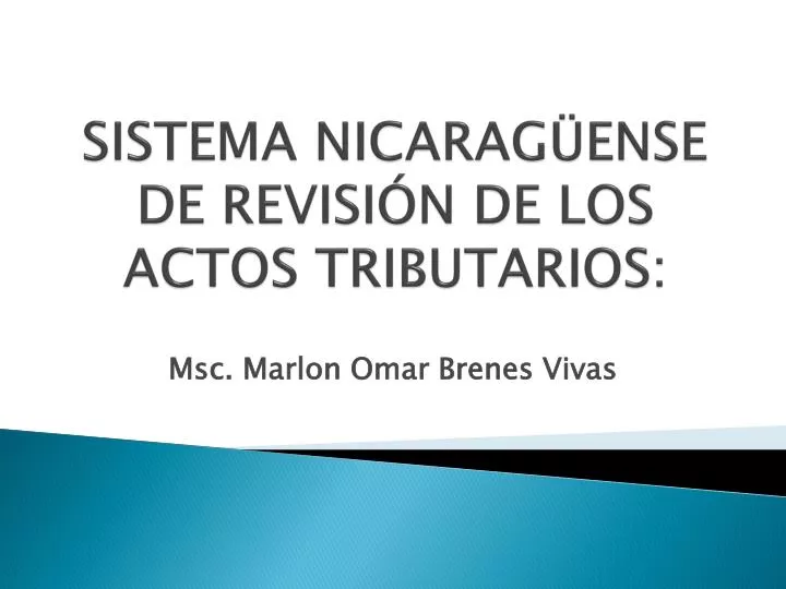 sistema nicarag ense de revisi n de los actos tributarios