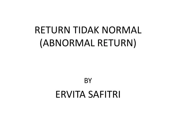 return tidak normal abnormal return
