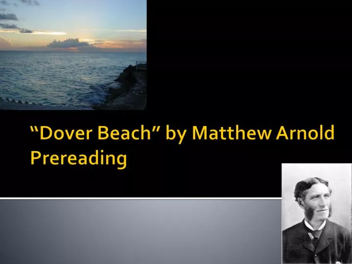 dover beach by matthew arnold prereading